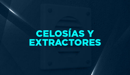 Cyber Celosías y Extractores