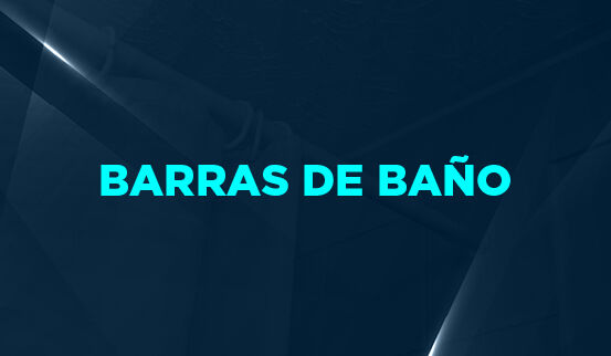 Cyber Barras de Baño